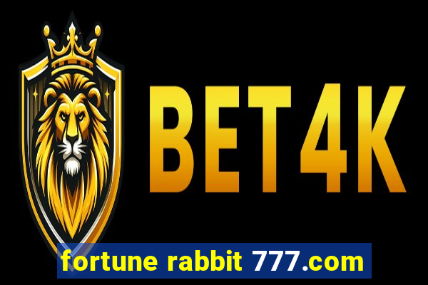 fortune rabbit 777.com